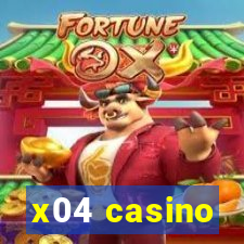 x04 casino